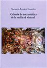 Cover - Génesis de una estética de la realidad virtual - Click for larger image